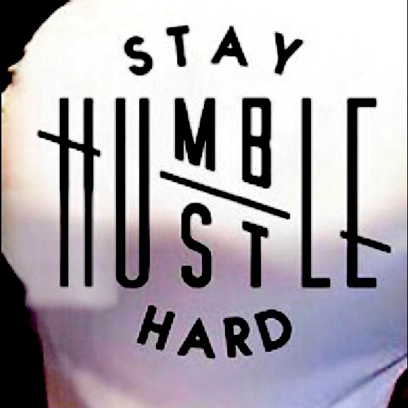 Stay Humble Hustle Hard White TShirt